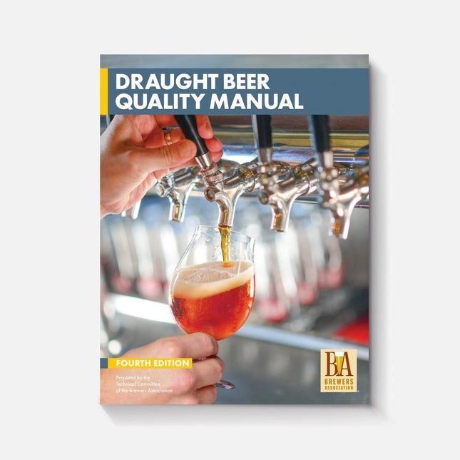 Draught Beer Quality Manual, Fourth Edition