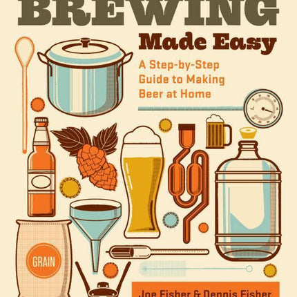 Brewing Made Easy, 2nd Edition