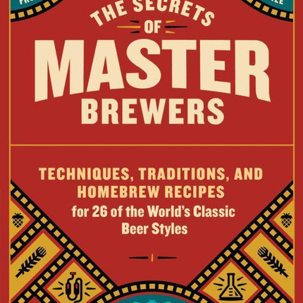 The Secrets of Master Brewers